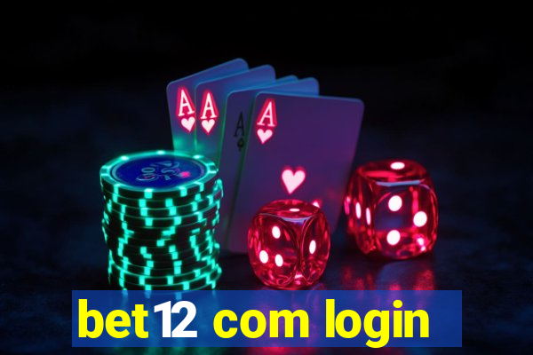 bet12 com login